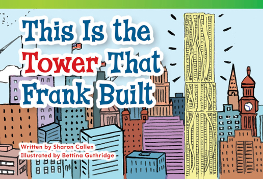 Paperback This Is the Tower That Frank Built Book