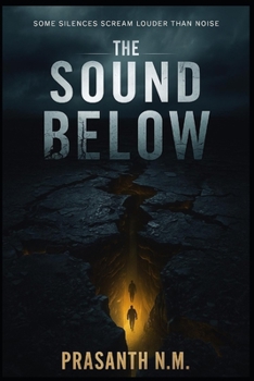 The Sound Below: Some silences scream louder than noise