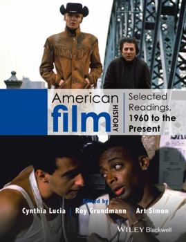 Paperback American Film History: Selected Readings, 1960 to the Present Book