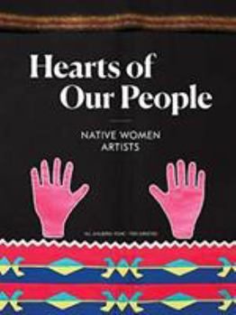 Paperback Hearts of Our People: Native Women Artists Book