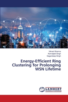 Energy-Efficient Ring Clustering for Prolonging WSN Lifetime