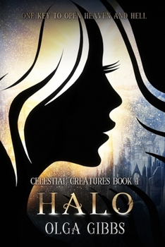 Halo (Celestial Creatures) - Book #4 of the Celestial Creatures
