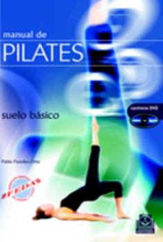 Paperback Manual de pilates. Suelo básico (Color) -Libro+DVD- (Spanish Edition) [Spanish] Book