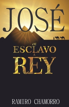Paperback Jose de Esclavo a Rey [Spanish] Book