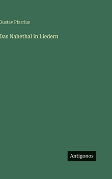 Hardcover Das Nahethal in Liedern [German] Book
