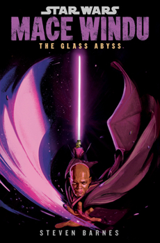 Hardcover Star Wars: Mace Windu: the Glass Abyss Book