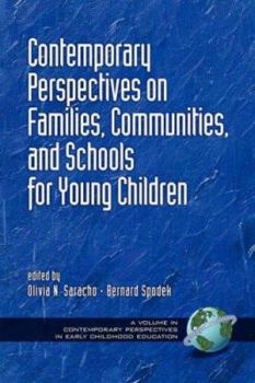 Paperback Contemporary Perspectives on Families, Communities, and Schools for Young Children (PB) Book