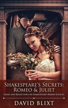 Hardcover Shakespeare's Secrets - Romeo And Juliet: Essays and Reflections on Shakespeare's Romeo And Juliet [Large Print] Book