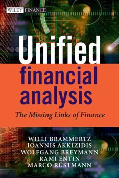 Hardcover Unified Financial Analysis: The Missing Links of Finance Book