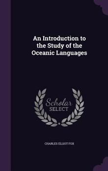 Hardcover An Introduction to the Study of the Oceanic Languages Book
