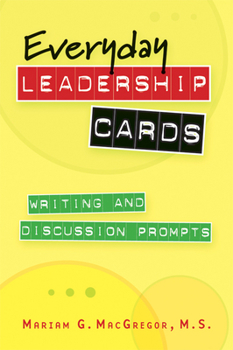Paperback Everyday Leadership Cards: Writing and Discussion Prompts Book