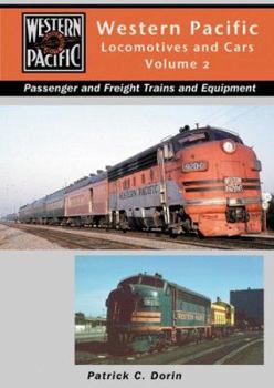 Hardcover Western Pacific Locomotives and Cars, Vol. 2 Book