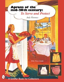 Paperback Aprons of the Mid-Twentieth Century: To Serve & Protect Book