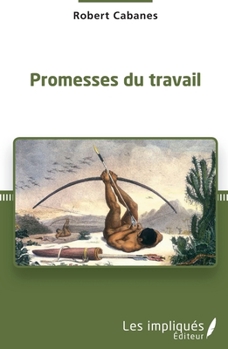 Paperback Promesses du travail [French] Book