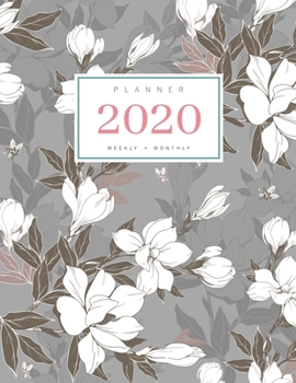 Planner 2020 Weekly Monthly: 8.5 x 11 Full Year Notebook Organizer Large | 12 Months - Jan to Dec 2020 | Vintage Magnolia Flower Buds Design Gray