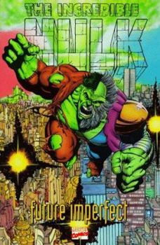 Hulk: Future Imperfect - Book  of the Hulk: Miniseries