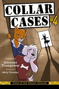 Case of the Stolen Scarab: A Christian Mystery for Kids (Collar Cases) - Book #4 of the Collar Cases
