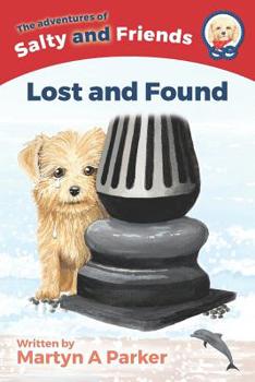 Paperback Salty and Friends - Lost and Found Book
