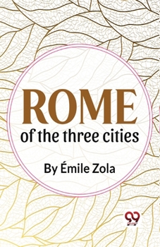 Paperback Rome Of The Three Cities Book