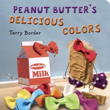 Board book Peanut Butter's Delicious Colors Book