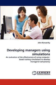 Paperback Developing Managers Using Simulations Book