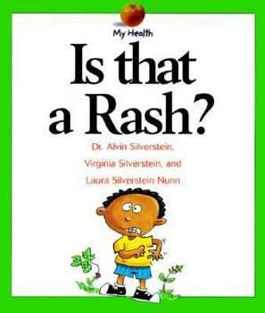 Is That a Rash? (My Health) - Book  of the My Health