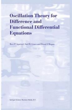 Paperback Oscillation Theory for Difference and Functional Differential Equations Book