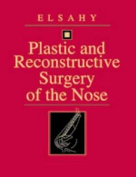 Hardcover Plastic and Reconstructive Surgery of the Nose Book