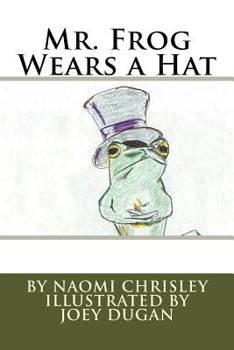 Paperback Mr. Frog Wears a Hat Book