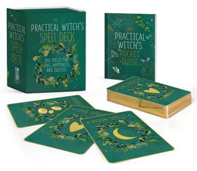 Paperback The Practical Witch's Spell Deck: 100 Spells for Love, Happiness, and Success Book