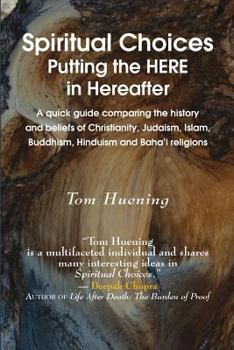 Paperback Spiritual Choices: Putting the Here in Hereafter Book