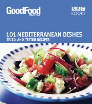 Paperback 101 Mediterranean Dishes: Tried and Tested Recipes Book