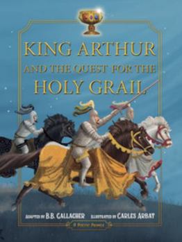 Hardcover King Arthur and the Quest for the Holy Grail Book