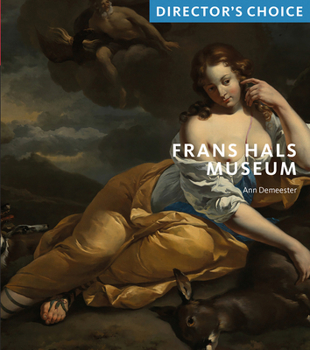 Paperback Frans Hals Museum: Director's Choice Book