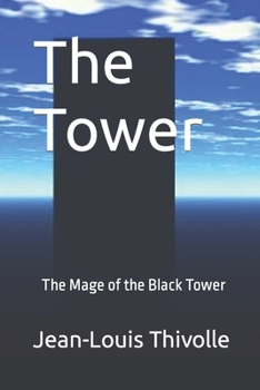 Paperback The Tower: The Magus of the Black Tower Book