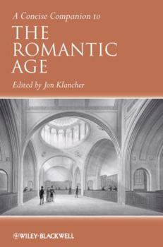 Hardcover A Concise Companion to the Romantic Age Book