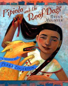 Hardcover Pipiolo and the Roof Dogs Book