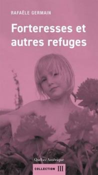Paperback Forteresses et autres refuges (III) (French Edition) [French] Book