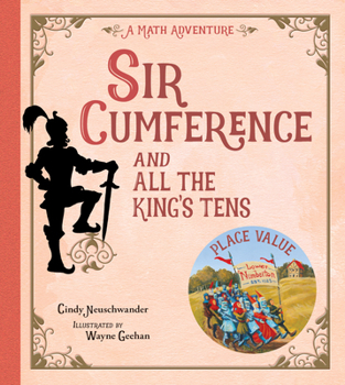 Hardcover Sir Cumference and All the King's Tens Book