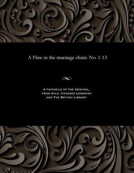 A Flaw in the Marriage Chain. No. 1-13