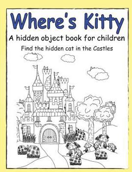 Paperback Where's Kitty a Hidden Object Book for Children Book