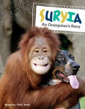 Hardcover Suryia: An Orangutan's Story Book