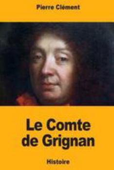 Paperback Le Comte de Grignan [French] Book