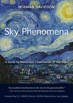 Paperback Sky Phenomena: A Guide to Naked-Eye Observation of the Stars Book