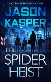 The Spider Heist - Book #1 of the Spider Heist