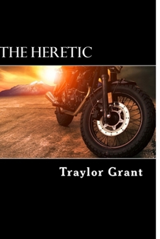 Paperback The Heretic: A Heretics Motorcycle Club Short Story Book