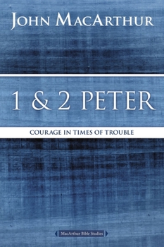 Paperback 1 and 2 Peter: Courage in Times of Trouble Book