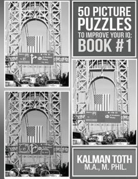 Paperback 50 Picture Puzzles to Improve Your IQ: Book #1 Book