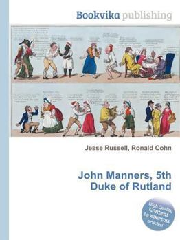 John Manners, 5th Duke of Rutland