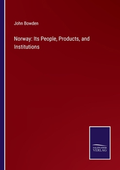 Paperback Norway: Its People, Products, and Institutions Book